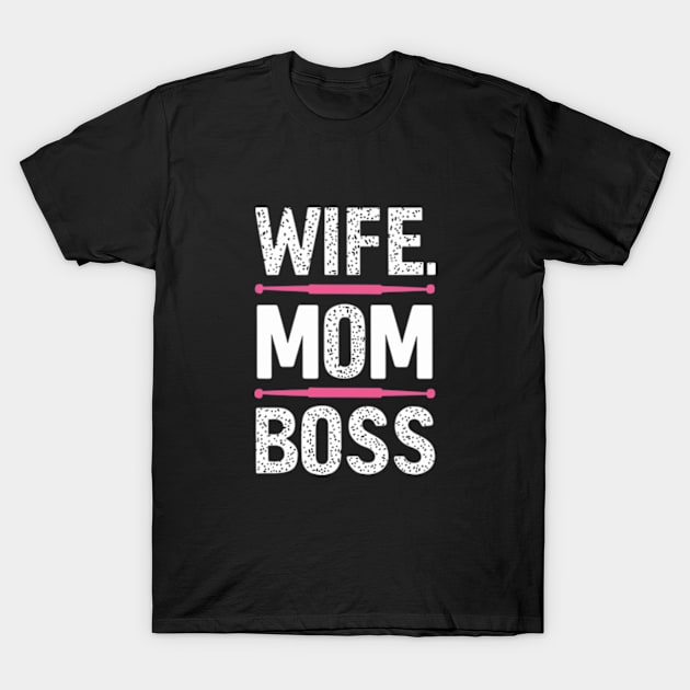 Wife Mom Boss T-Shirt by Custom Prints HD